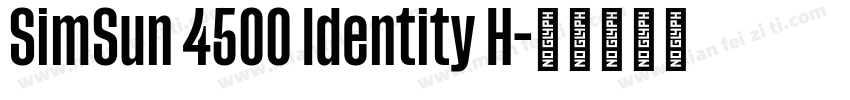 SimSun 4500 Identity H字体转换